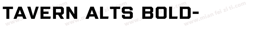 Tavern AltS Bold字体转换